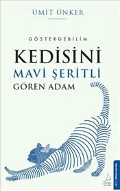 Kedisini Mavi Şeritli Gören Adam : Göstergebilim kapağı