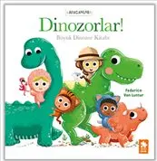 Afacanlar : Dinozorlar! Büyük Dinozor Kitabı kapağı
