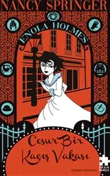 Cesur Bir Kaçış Vakası- Bir Enola Holmes Gizemi 8 kapağı