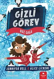 Gizli Görev : Buz Gaga kapağı
