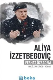 Aliya İzzetbegoviç kapağı