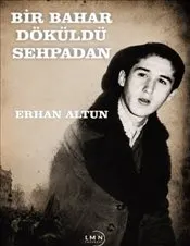 Bir Bahar Döküldü Sehpadan kapağı