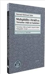 Muhyiddîn-i Arabî’nin Terceme-i Hâli ve Faziletleri : Terceme-i Hâl ve Fezâ’il-i Şeyhü’l-Ekber kapağı