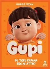 Gupi - Bu Topu Kafama Sen Mi Attın ? kapağı