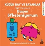 Küçük Bay ve Bayanlar Rehber Öyküler Bazen Öfkeleniyorum kapağı