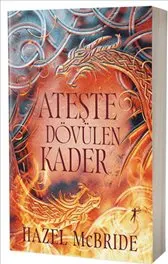 Ateşte Dövülen Kader : Ateşten Bağlar Serisi 1 kapağı