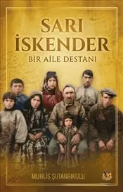 Sarı İskender : Bir Aile Destanı kapağı