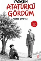 Yaşasın Atatürk’ü Gördüm kapağı