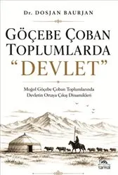 Göçebe Çoban Toplumlarda : Devlet kapağı