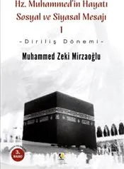 Hz. Muhammed’in Hayatı Sosyal ve Siyasal Mesajı 1 kapağı
