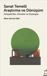 Sanat Temelli Araştırma ve Dönüşüm kapağı