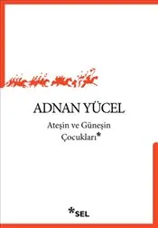Ateşin ve Güneşin Çocukları kapağı