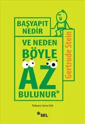 Başyapıt Nedir ve Neden Böyle Az Bulunur ? kapağı