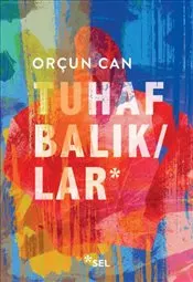 Tuhaf Balıklar kapağı