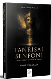 Tanrısal Senfoni : Kalp Akıl ve Kozmik Eksen kapağı