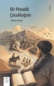Bir Masaldı Çocukluğum kapağı