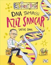DNA Tamircisi Aziz Sancar kapağı