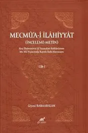 Mecmua-i İlahiyyat : Cilt-1 Cilt-2 - İnceleme - Metin kapağı