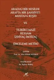 Arada Bir Nesilde Arafta Bir Şahsiyet Mustafa Reşid kapağı