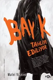Bay K. Tahliye Ediliyor kapağı