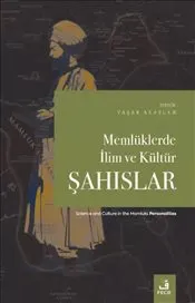 Memlüklerde İlim ve Kültür : Şahıslar kapağı