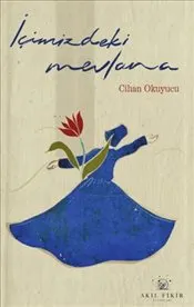 İçimizdeki Mevlana kapağı