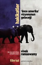 Hakikatler - 'Önce Amerika' Vizyonunun Geleceği kapağı
