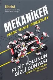 Mekaniker : F1 Pit Yolunun Gizli Dünyası kapağı
