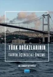Türk Boğazlarının Tarih İçindeki Önemi kapağı