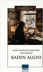 Kadın Romancılarımızda 1950 Sonrası Kadın Algısı kapağı