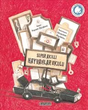 Süper Akıllı Hayvanlar Okulu kapağı