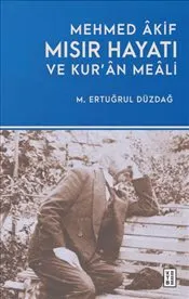 Mehmed Akif Mısır Hayatı ve Kur’ân Meâli kapağı