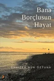 Bana Borçlusun Hayat kapağı