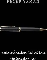 Kalemimden Dökülen Nağmeler - 3 kapağı