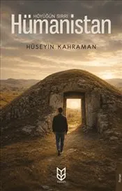 Höyüğün Sırrı Hümanistan kapağı