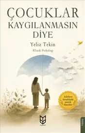 Çocuklar Kaygılanmasın Diye kapağı