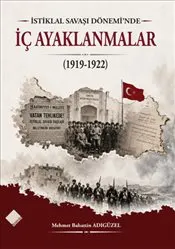 İstiklal Savaşı Dönemi'nde İç Ayaklanmalar : 1919-1922 kapağı