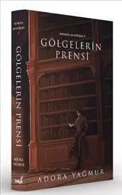 Gölgelerin Prensi : Özel Baskı - Ciltli kapağı