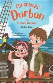 Esrarengiz Dürbün ve Fırtına Gemisi kapağı