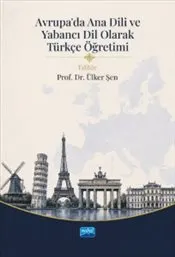 Avrupa’da Ana Dili ve Yabancı Dil Olarak Türkçe Öğretimi kapağı