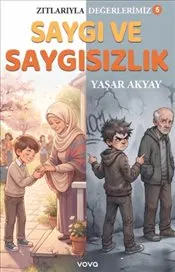 Saygı ve Saygısızlık : Zıtlarıyla Değerlerimiz 5 kapağı