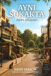 Aynı Sokakta Farklı Hikayeler kapağı