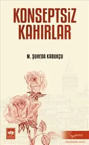 Konseptsiz Kahırlar kapağı