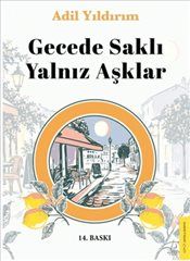 Gecede Saklı Yalnız Aşklar kapağı