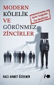 Modern Kölelik ve Görünmez Zincirler kapağı