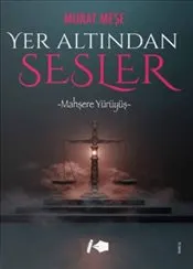 Yer Altından Sesler : Mahşere Yürüyüş kapağı