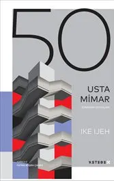 Zamanın Dehaları : 50 Usta Mimar kapağı
