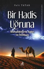 Bir Hadis Uğruna kapağı