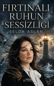 Fırtınalı Ruhun Sessizliği kapağı