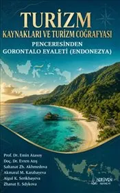 Turizm Kaynakları ve Turizm Coğrafyası Penceresinden Gorontalo Eyaleti Endonezya kapağı